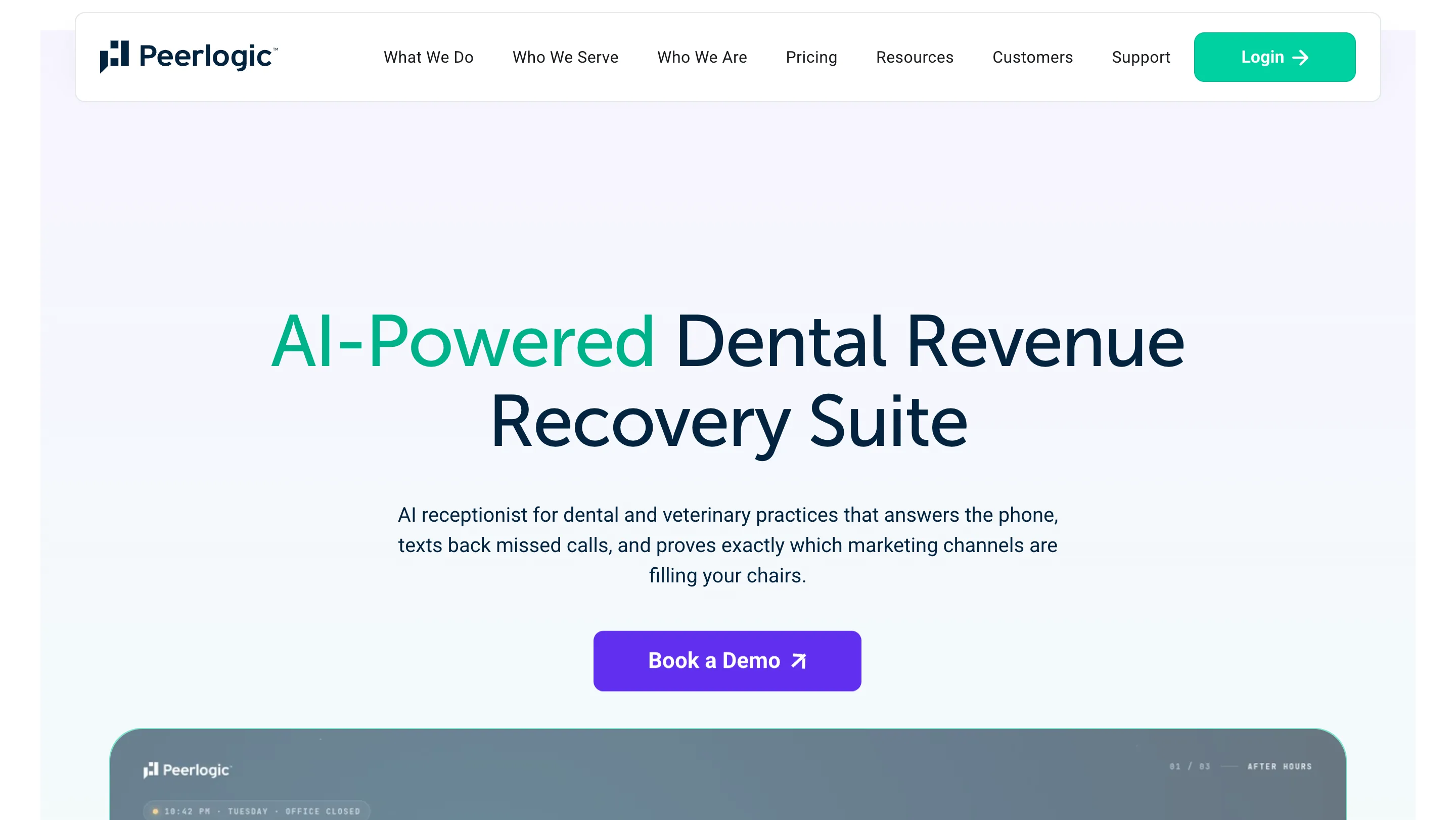 Peerlogic homepage with the headline 'AI-Powered Dental Revenue Recovery Suite' describing an AI receptionist for dental and veterinary practices that answers the phone and texts back missed calls